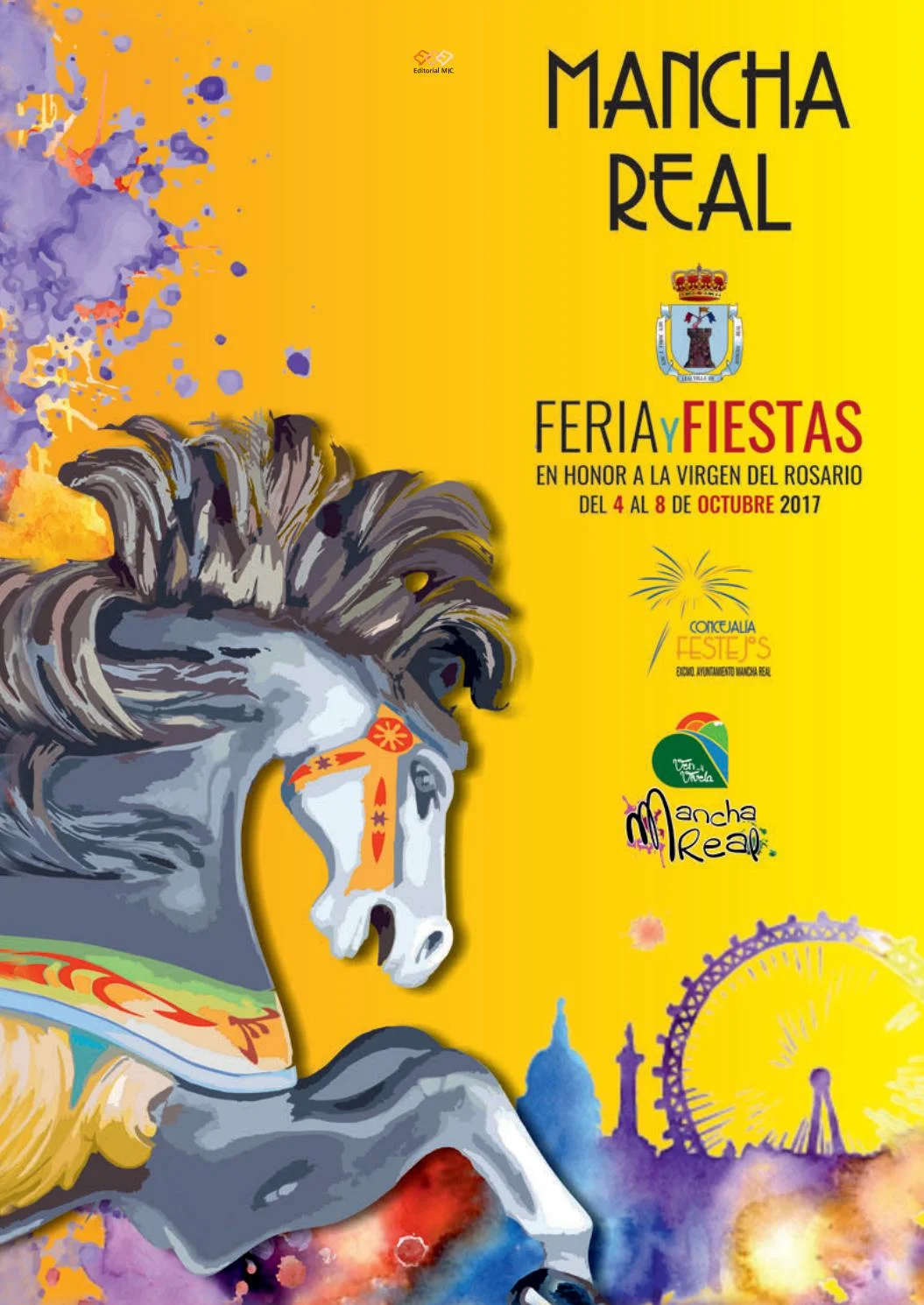 Feria y Fiestas en honor a la Virgen del Rosario 2017 Mancha Real